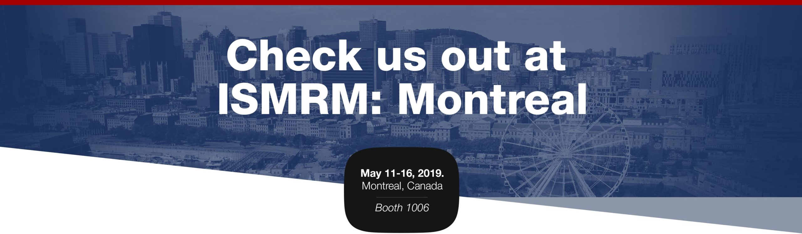 ISMRM: Montreal